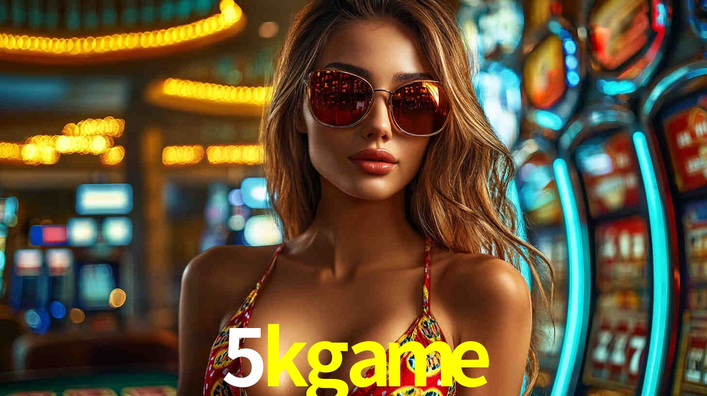 Explore as vantagens do 5kgame: serviço profissional e confiabilidade