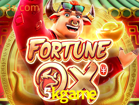 5kgame Slot Fortune Ox⭐️Registrar site de cassino⭐️5k game plataforma